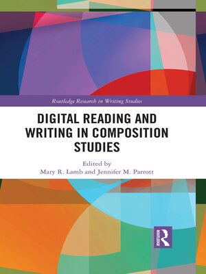 cover image of Digital Reading and Writing in Composition Studies